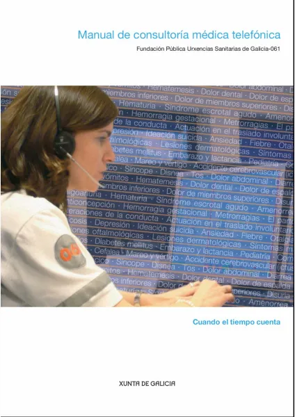  Manual de consultoría médica telefónica. Fundación Pública Urxencias Sanitarias de Galicia-061 
