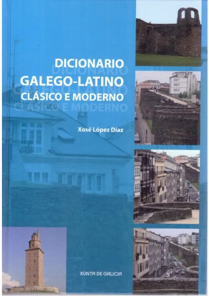  Dicionario galego-latino clásico e moderno 