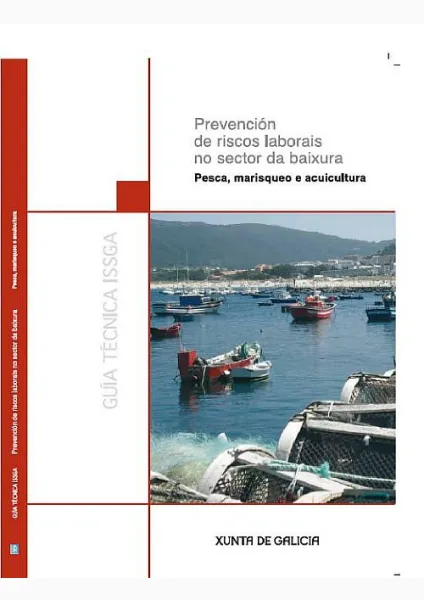  Prevención de riscos laborais no sector da baixura. Pesca, marisqueo e acuicultura 