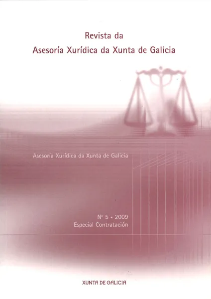  Revista da Asesoría Xurídica da Xunta de Galicia  | nº 5, decembro 2009