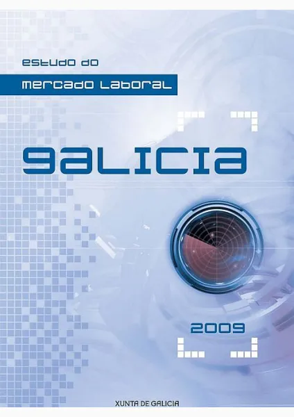  Estudo do mercado laboral. Galicia 2009 