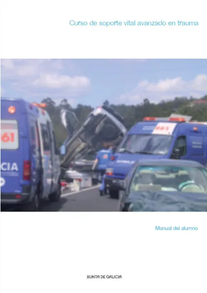  Curso de soporte vital avanzado en trauma. Manual del alumno 