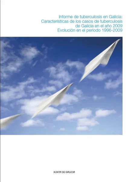  Informe de tuberculosis en Galicia: Características de los casos de tuberculosis de Galicia en el año 2009 
