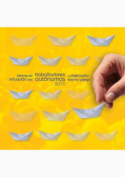  Informe da situación dos traballadores autónomos no mercado laboral galego 2010 