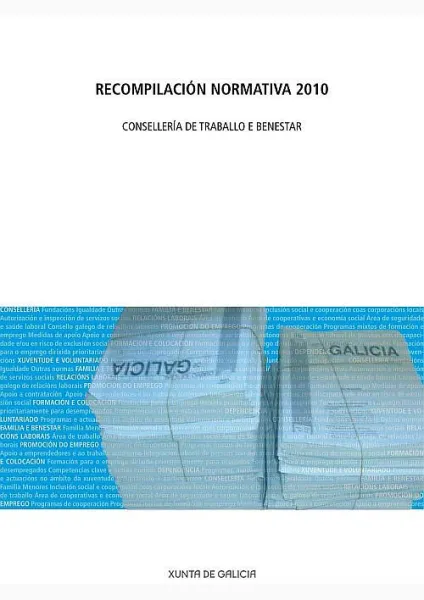  Recompilación normativa 2010. Consellería de Traballo e Benestar  | Ano 2010
