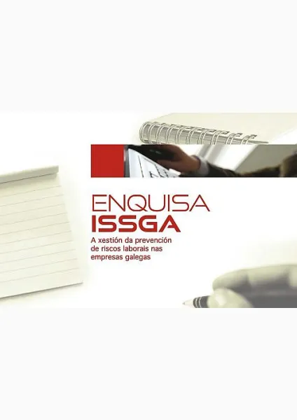  Enquisa ISSGA. A xestión da prevención de riscos laborais nas empresas galegas 