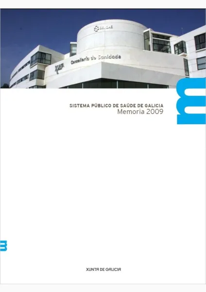  Sistema Público de Saúde de Galicia. Memoria 2009 