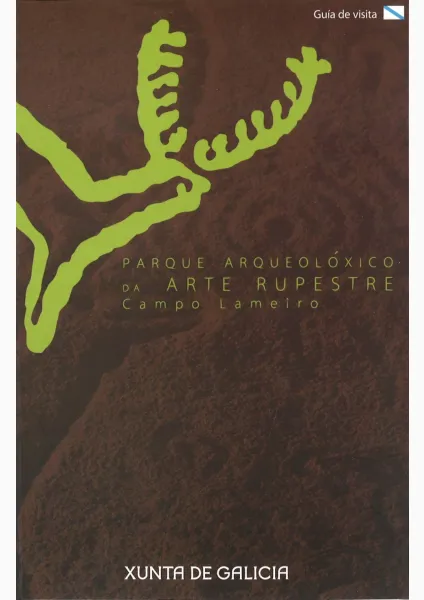  Parque Arqueolóxico da Arte Rupestre, Campo Lameiro, Pontevedra Guía de visita