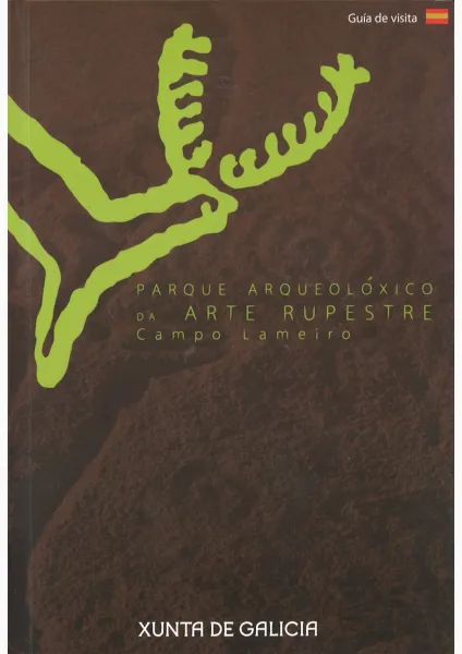  Parque Arqueolóxico da Arte Rupestre, Campo Lameiro, Pontevedra Guía de visita