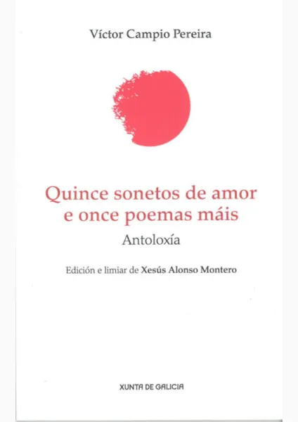  Quince sonetos de amor e once poemas máis. Antoloxía 