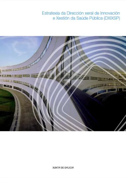  Estratexia da Dirección Xeral de Innovación e Xestión de Saúde Pública (DXIXSP) 