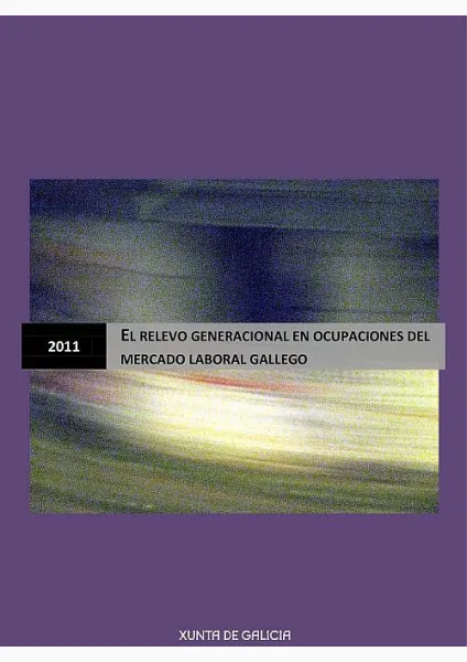 El relevo generacional en ocupaciones del mercado laboral gallego 