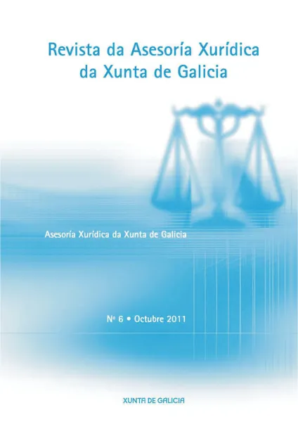  Revista da Asesoría Xurídica da Xunta de Galicia  | Nº 6, decembro 2011