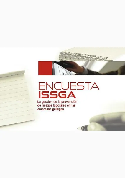  Encuesta ISSGA. La gestión de la prevención de riesgos laborales en las empresas gallegas 