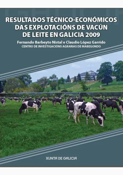  Resultados técnicos-económicos das explotacións de vacún de leite en Galicia 2009 