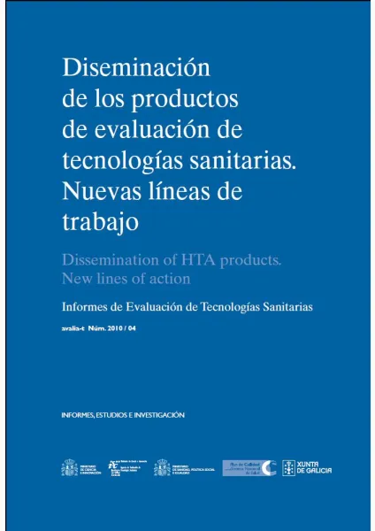  Diseminación de los productos de evaluación de tecnologías sanitarias. Nuevas líneas de trabajo 