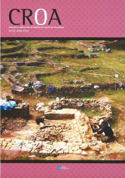 Croa Boletín da Asociación de Amigos do Castro de Viladonga | Núm. 22: 2012