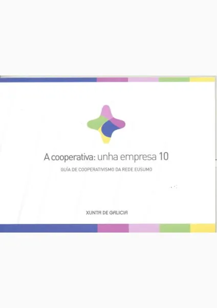 A cooperativa : unha empresa 10 