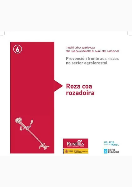  Prevención fronte aos riscos no sector agroforestal. 6. Roza coa rozadoira 