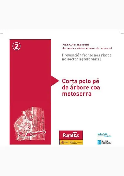  Prevención fronte aos riscos no sector agroforestal. 2. Corta polo pé da árbore coa motoserra 