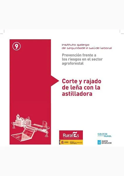  Prevención frente a los riesgos en el sector agroforestal. 9. Corte y relajo de leña con la astilladora 