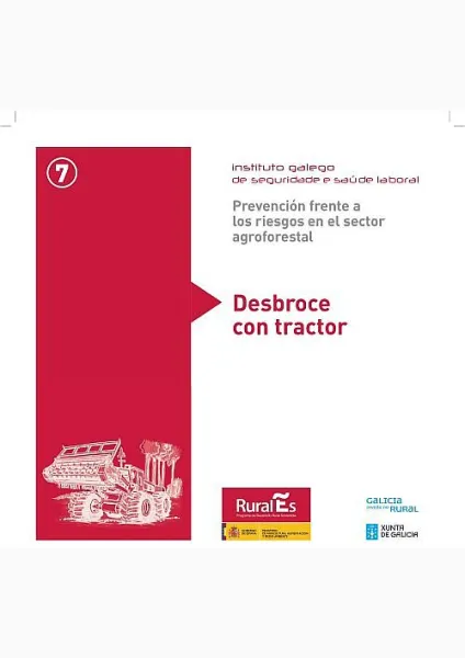  Prevención frente a los riesgos en el sector agroforestal. 7. Desbroce con tractor 