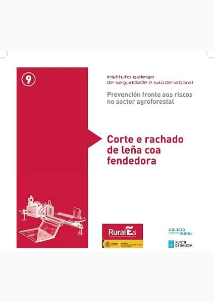  Prevención frente aos riscos no sector agroforestal. 9- Corte e rachado de leña coa fendedora 