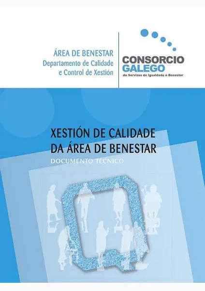  Xestión de Calidade da Área de Benestar. Documento técnico 