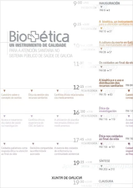  Bioética. Un instrumento de calidade para a atención sanitaria no sistema público de saúde de Galicia 