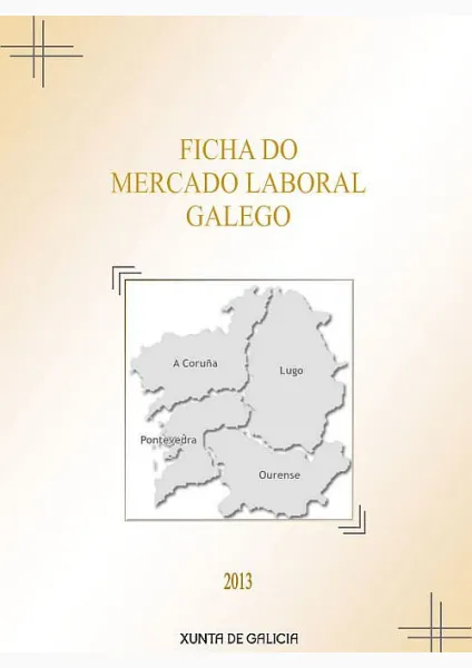  Ficha do Mercado Laboral Galego. 2013 