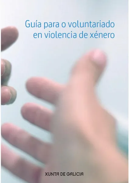  Guía para o voluntariado de violencia de xénero 