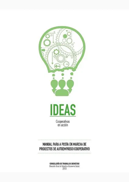 Ideas, cooperativas en acción. Manual para a posta en marcha de proxectos de autoemprego cooperativo 