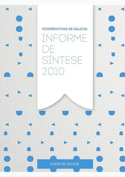  Cooperativas de Galicia. Informe de síntesis 2010 