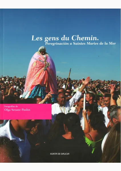 Le gens du chemin Peregrinación a Saintes Maries de la Mer