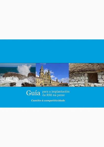  Guía RSE para a implantación da RSE na peme. Camiño á competitividade 