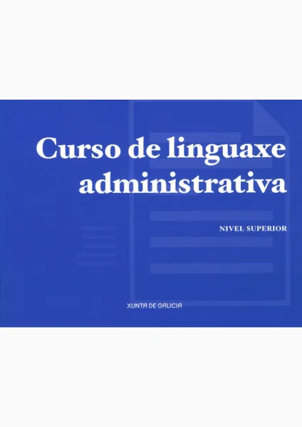  Curso superior de linguaxe administrativa 