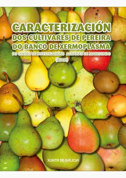  Caracterización dos cultivares de pereira do banco de xermoplasma do Centro de Investigacións Agrarias de Mabegondo (CIAM) 