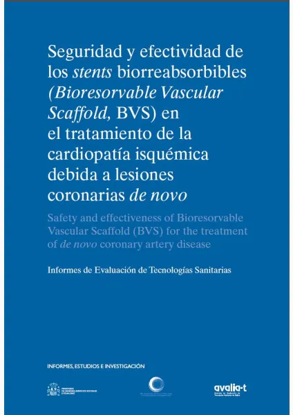  Seguridad y efectividad de los stents biorreabsorbibles (BVS) en el tratamiento de cardiopatía isquémica debida a lesiones coronarias de novo 
