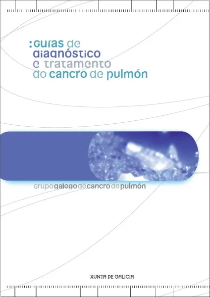  Guías de diagnóstico e tratamento do cancro de pulmón 