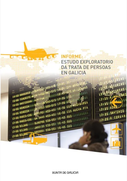  Informe : estudo exploratorio da trata de persoas en Galicia 