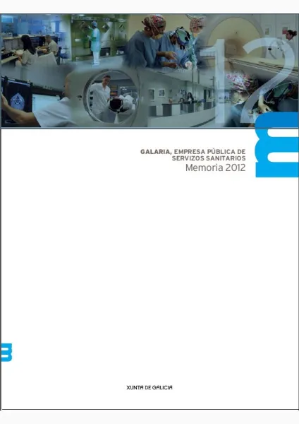  Galaria, empresa pública de servizos sanitarios. Memoria 2012 