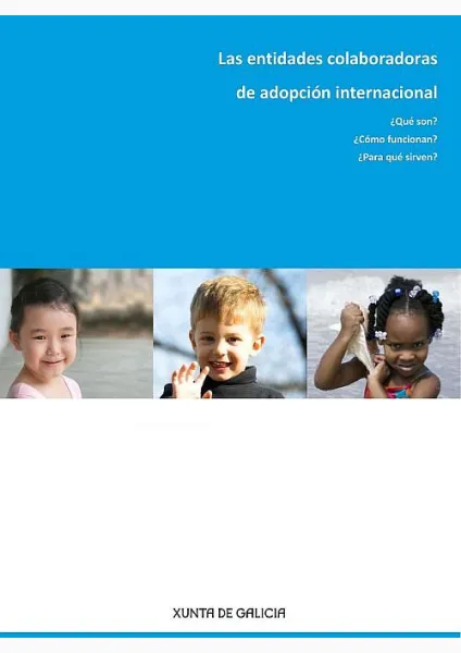 Las entidades colaboradoras de adopción internacional 