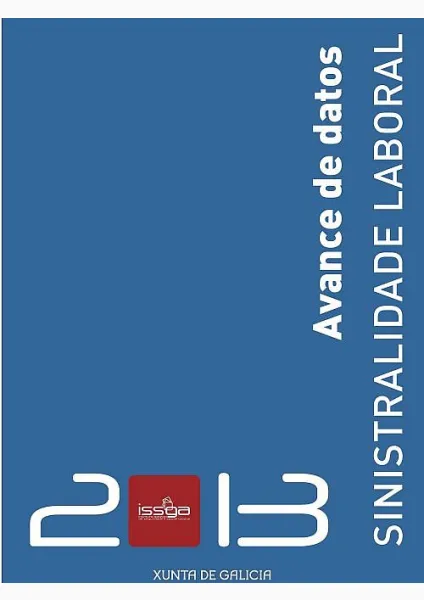  Avance de datos. Sinistralidade laboral 2013 