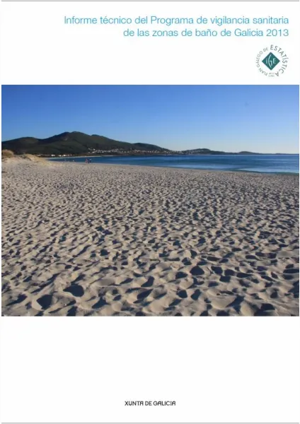  Informe técnico del programa de vigilancia sanitaria de las zonas de baño de Galicia 2013 