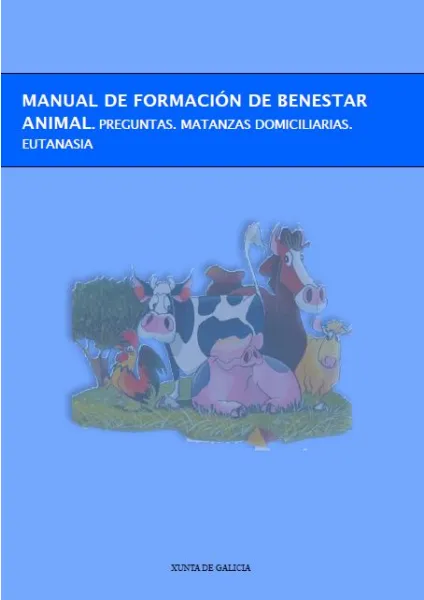  Manual de formación de benestar animal. Preguntas. Matanzas domiciliarias. Eutanasia 