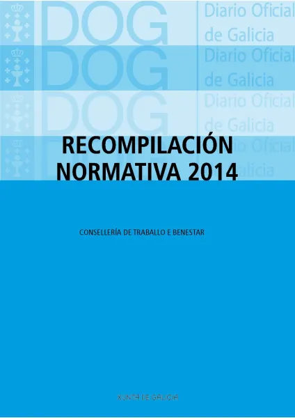 Recompilación normativa: Consellería de Traballo e Benestar | 2014