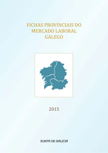Fichas Provinciais do Mercado Laboral Galego | 2015