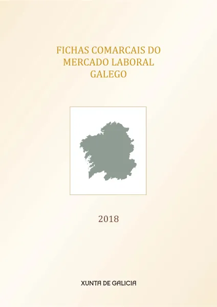 Fichas Comarcais do Mercado Laboral Galego | 2018