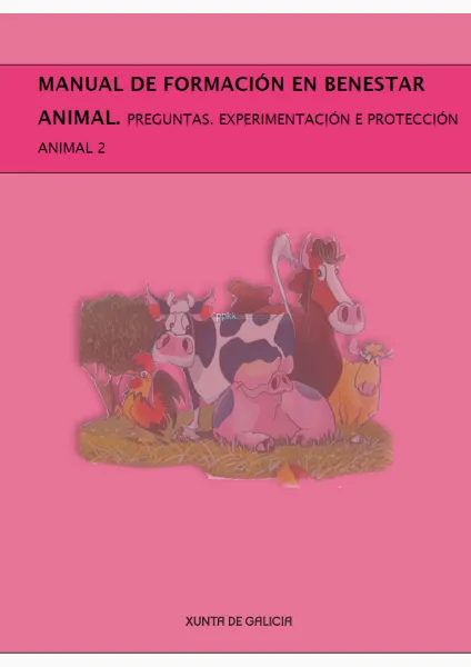 Manual de formación en benestar animal : Preguntas. Experimentación e protección animal 2
