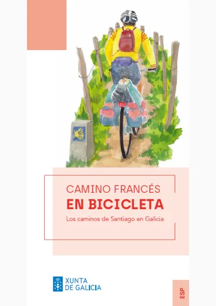 CAMINO FRANCÉS EN BICICLETA. Los caminos de Santiago en Galicia